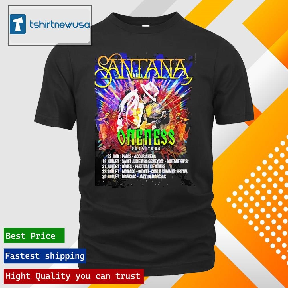 Premium Carlos Santana Oneness 2025 Tour Shirts, hoodie and long sleeve tee